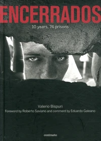 Encerrados : 10 years, 74 prisons