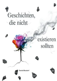 Geschichten, die nicht existieren sollten