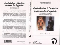 Contribution à l'histoire ancienne des Pygmées