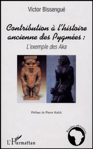 Contribution à l'histoire ancienne des Pygmées