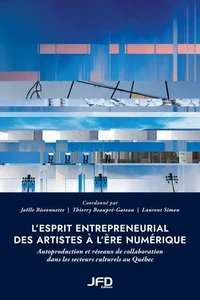 L’esprit entrepreneurial des artistes à l’ère numérique