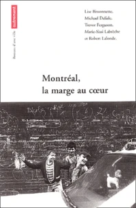 Montréal, la marge au coeur