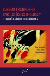 Comment enseigne-t-on dans les écoles efficaces ?