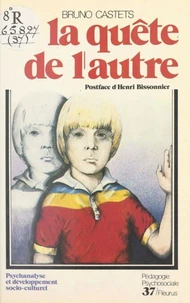 La Quête de l'autre