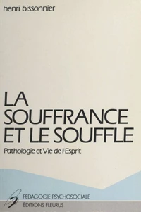 La Souffrance et le Souffle