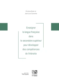 Enseigner la langue française dans le secondaire supérieur pour développer des compétences de littératie