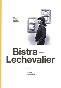 Bistra Lechevalier - Terra Incognita.