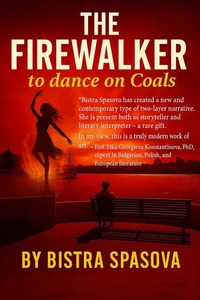 The Firewalker - To Dance on Coals