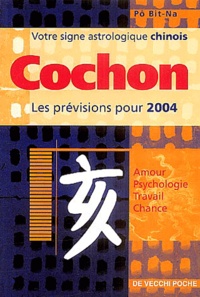 Bit-Na Pô - Cochon - Horoscope 2004.