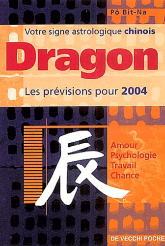Bit-Na Pô - Dragon - Horoscope 2004.