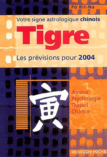 Bit-Na Pô - Tigre - Horoscope 2004.