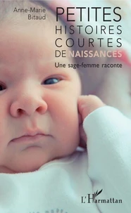 Petites histoires courtes de naissances