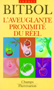 L'Aveuglante Proximite Du Reel. Anti-Realisme Et Quasi-Realisme En Physique