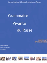 Grammaire vivante du russe