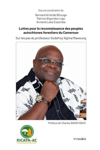Luttes pour la reconnaissance des peuples autochtones forestiers du Cameroun
