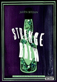 Strange brew