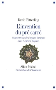 L'invention du pré carré