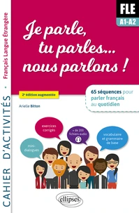 Je parle, tu parles... nous parlons ! A1-A2