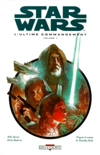Star Wars l'ultime commandement Tome 1