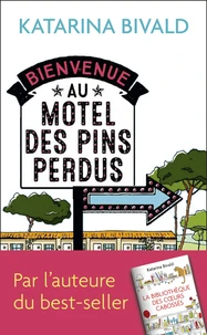 Bienvenue au motel des Pins perdus