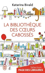 La bibliothèque des coeurs cabossés