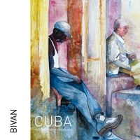  Bivan - Cuba - Dessins Photos Peintures.