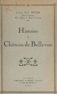 Histoire du Château de Bellevue