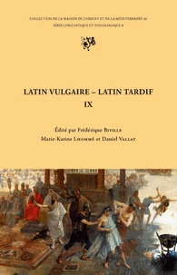 Latin vulgaire, latin tardif