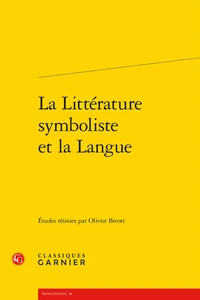 La littérature symboliste et la langue