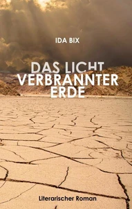 Das Licht verbrannter Erde