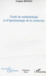 Traité de méthodologie et d'épistémologie de la recherche