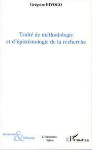 Traité de méthodologie et d'épistémologie de la recherche