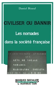 Civiliser ou bannir
