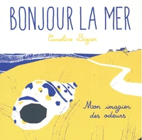 Bonjour la mer