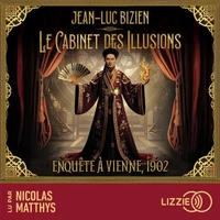 Enquête à Vienne, 1902 - Le cabinet des illusions - Tome 1