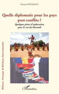 Quelle diplomatie pour les pays post-conflit ?