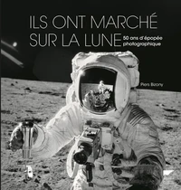 Ils ont marché sur la Lune