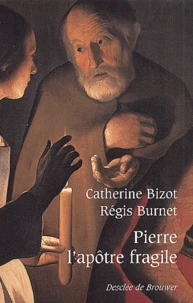 Pierre, L'Apotre Fragile