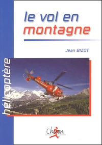 Helicoptere. Le Vol En Montagne