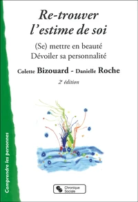 Re-trouver l'estime de soi