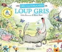 Les décalcomanies de Loup Gris