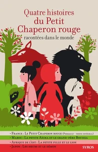 Quatre histoires du Petit Chaperon rouge