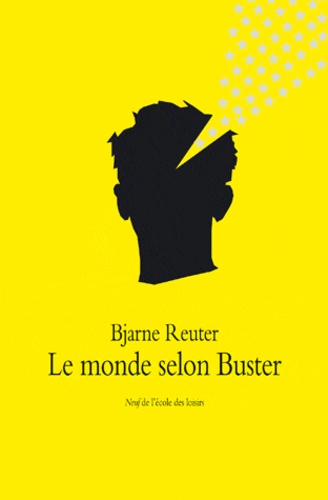Bjarne Reuter - Le monde selon Buster.