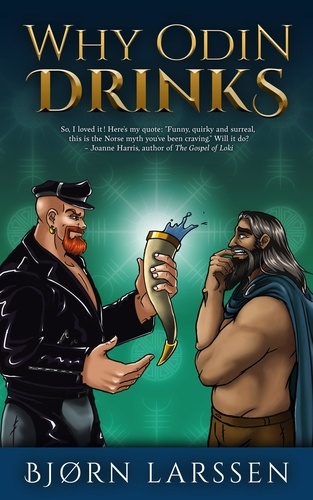  Bjørn Larssen - Why Odin Drinks - Why Odin Drinks, #2.