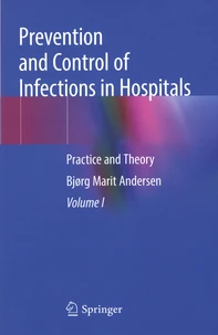 Prevention and Control of Infections in Hospitals