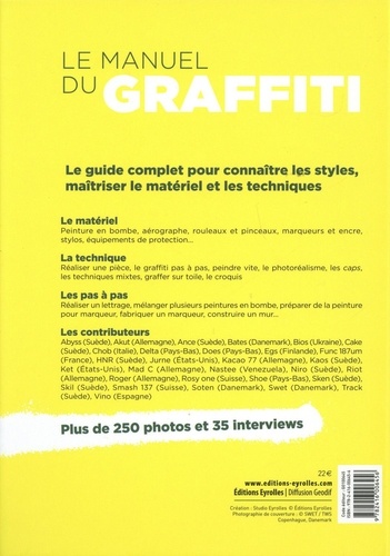 Le manuel du graffiti. Style, matériel et techniques