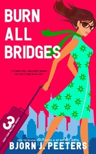  Bjorn J. Peeters - Burn All Bridges - Keep Your Millions, Daddy!, #3.