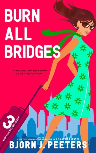  Bjorn J. Peeters - Burn All Bridges - Keep Your Millions, Daddy!, #3.