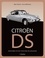 Citroën DS. Histoire d'une voiture de légende