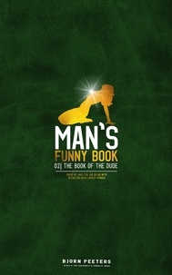  Bjorn Peeters - The Book of the Dude - Man's Funny Book, #2.